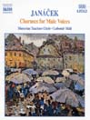 JANACEK: Choruses for Male Voices